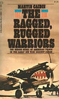 The Ragged Rugged Warriors