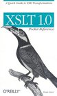 XSLT 10 Pocket Reference