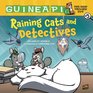 Raining Cats and Detectives 5
