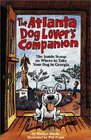 The Dog Lover's Companion to Atlanta