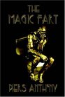 The Magic Fart (Pornucopia, Bk 2)