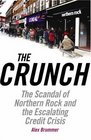 The Crunch Uncovering the Truth Behind the Great Credit Scandal