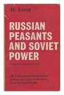 Russian peasants and Soviet power a study of collectivization by M Lewin translated  by Irene Nove with the assistance of John Biggart with a preface by Alec Nove