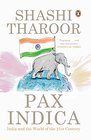 Pax Indica India And The World Of The 21st Century