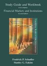 Study Guide and Workbook to Accompany Mishkin and Eakins Financial Markets Institutions and Money