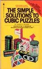The Simple Solutions to Cubic Puzzles