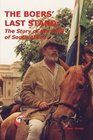 The Boers' Last Stand The Story of the AWB of South Africa