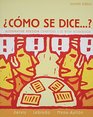 Como Se Dice with Workbook Seventh Edition and CdRom Custom Publication