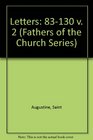 Fathers of the Church Saint Augustine  Letters Volume 2