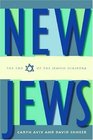 New Jews The End of the Jewish Diaspora