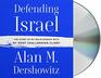 Defending Israel The Story of My Relationship with My Most Challenging Client
