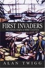 First Invaders The Literary Origins of British Columbia