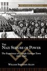 The Nazi Seizure of Power The Experience of a Single German Town 19221945 Revised Edition