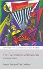 The Constitution of Indonesia A Contextual Analysis