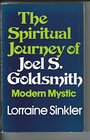 Spiritual Journey of Joel S Goldsmith Modern Mystic