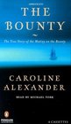 Bounty The  Abridged cassettes  The True Story of the Mutiny on the Bounty