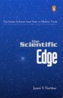 Scientific Edge The Indian Scientist from Vedic to Modern Times