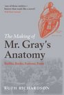 The Making of Mr Gray's Anatomy Bodies books fortune fame