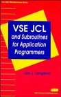 VSE JCL and Subroutines for Application Programmers