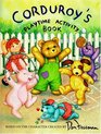 Corduroy's Playtime Activity Book With Resuable Stickers Puzzles and Pictures to Color