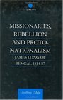 James Long of Bengal Missionary Scholar and People's Hero