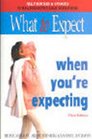 What to Expect When You'RE Expecting
