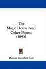 The Magic House And Other Poems
