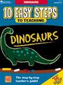 10 Easy Steps To Teaching Dinosaurs