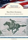 The Pony Express Bringing Mail to the American West
