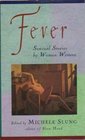 Fever Sensual Stories by Women Writers