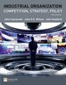 Industrial Organization Competition Strategy Policy