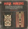 Mask Making
