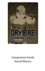 Dry Fire Training Cards Companion Guide
