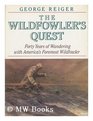 Wildfowler's Quest/Forty Years of Wandering With America's Foremost Wildfowler