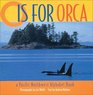 O Is for Orca A Pacific Northwest Alphabet Book