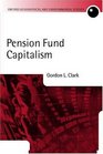 Pension Fund Capitalism