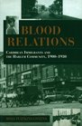 Blood Relations Caribbean Immigrants and the Harlem Community 19001930