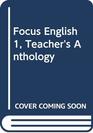 Focus English Teacher's Anthology Year 1