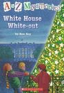 White House White-out (A to Z Mysteries Super Edition, Bk 3)