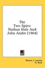 The Two Spies Nathan Hale And John Andre
