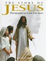 The Story of Jesus Photographed As If You Were There