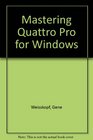 Mastering Quattro Pro for Windows