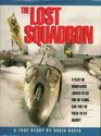 The Lost Squadron A True Story