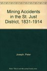 Mining Accidents in the St Just District 18311914