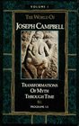 The Soul of the Ancients: Volume 1 (World of Joseph Campbell)