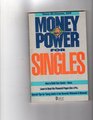 Money Power for Singles
