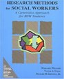 Research Methods For Social Workers A Generalist Approach For Bsw Students