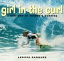 Girl in the Curl A Century of Women's Surfing