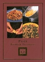 Pasta: Recipes  Techniques (Cooking Arts Collection)