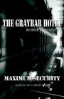 The Graybar Hotel